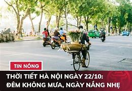 Dự Báo Thời Tiết Hà Nội 22 10