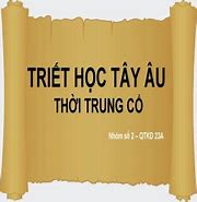 Nền Triết Học Tây Âu Thời Trung Cổ Là