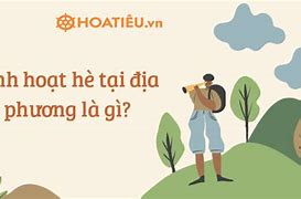 Sinh Hoạt Hè Làm Những Gì